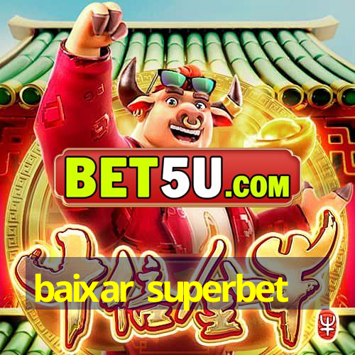 baixar superbet